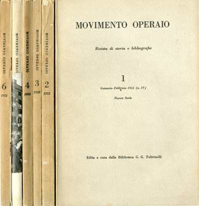 Movimento operaio : rivista di storia e bibliografia. Nuova serie. …