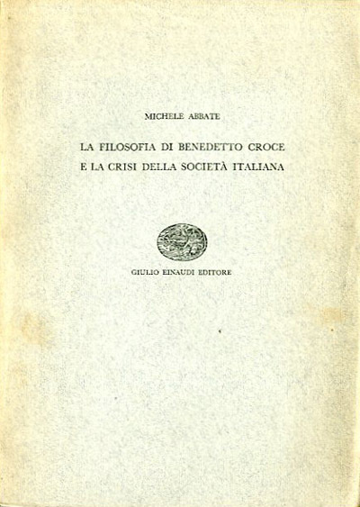 La filosofia di Benedetto Croce e la crisi della società …