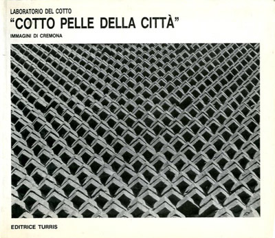 Laboratorio del cotto «Cotto pelle della città». Immagini di Cremona.