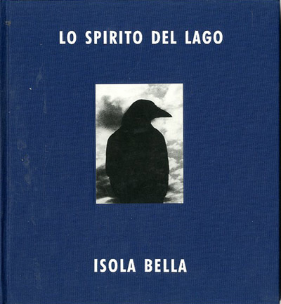 Lo spirito del lago. Isola Bella 2000.
