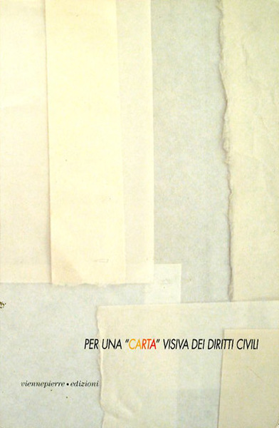 Per una "carta" visiva del diritti civili. Visioni e riflessioni …