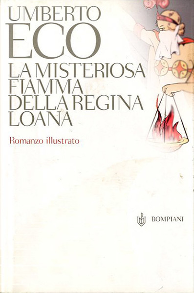 La misteriosa fiamma della regina Loana. Romanzo illustrato.