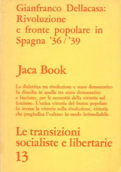 Rivoluzione e fronte popolare in Spagna '36-'39.