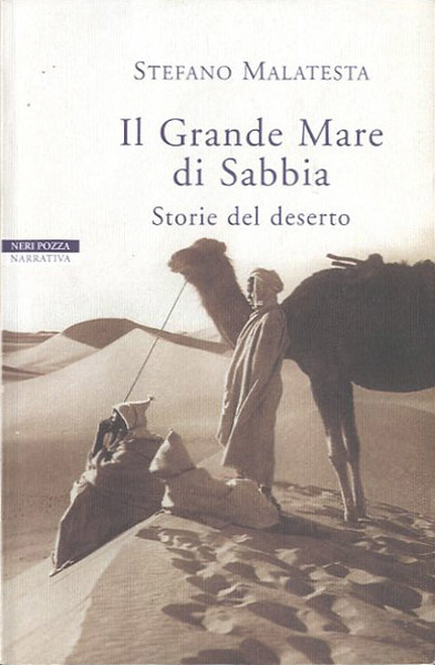 Il Grande Mare di Sabbia. Storie del deserto.