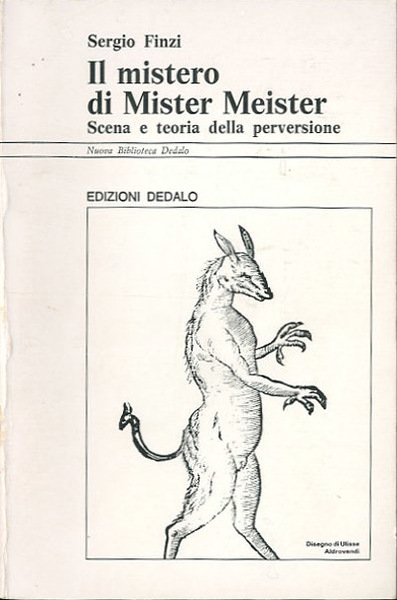 Il mistero di mister Meister. Scena e teoria della perversione.