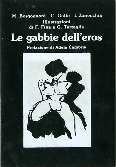 Le gabbie dell'eros.