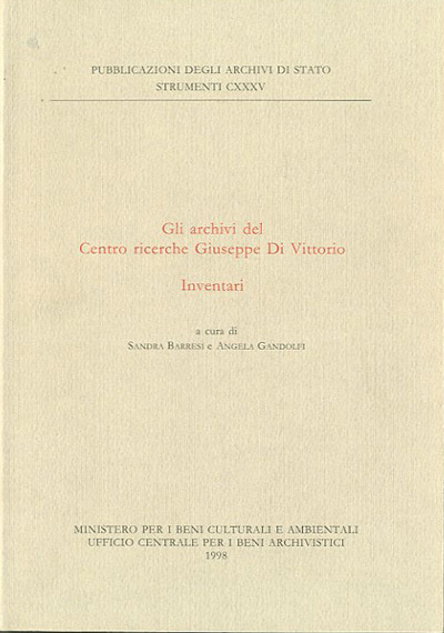 Gli archivi del Centro ricerche Giuseppe Di Vittorio. Inventari.