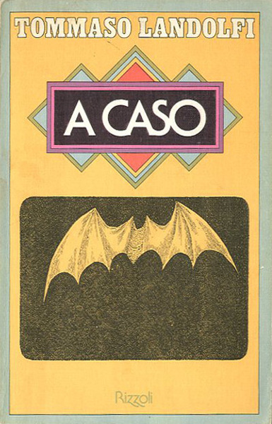 A caso.