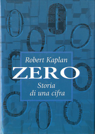 Zero. Storia di una cifra.
