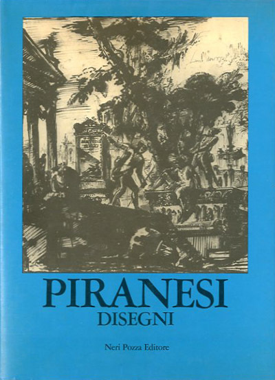 Disegni di Giambattista Piranesi.