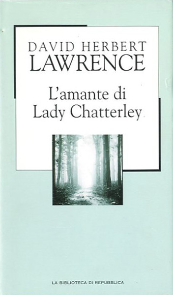 L'amante di Lady Chatterley.