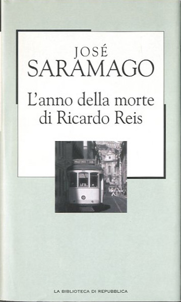 L'anno della morte di Ricardo Reis.