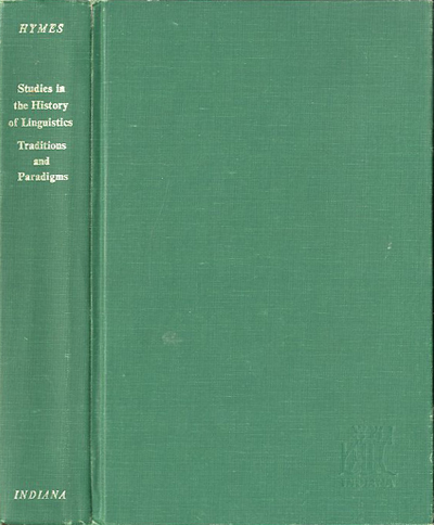 Studies in the history of linguistic. Traditions and paradigms.