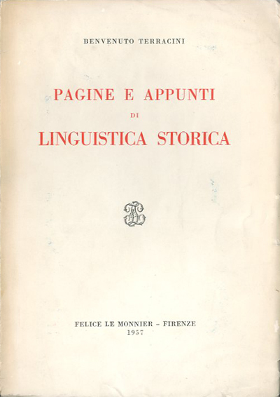 Pagine e appunti di linguistica storica.