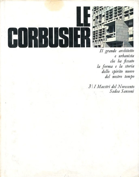 Le Corbusier.