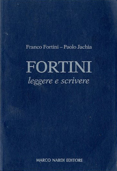 Fortini leggere e scrivere.