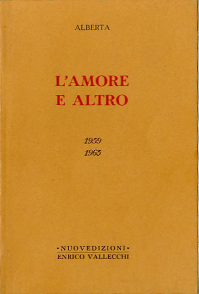 L'amore e altro. 1959-1965.