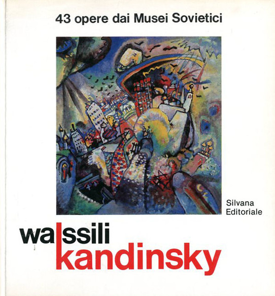 Wassili Kandinsky : 43 opere dai Musei Sovietici. Roma, Musei …