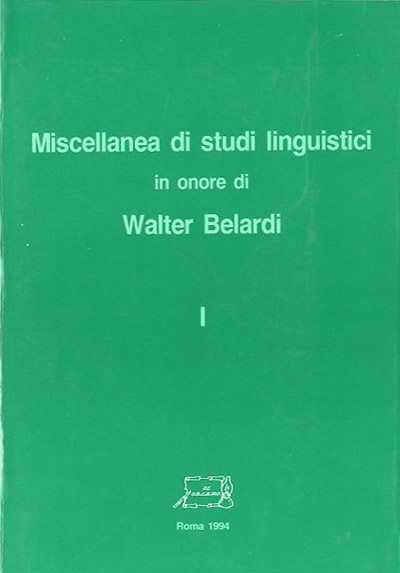 Miscellanea di studi linguistici in onore di Walter Belardi. Tomo …
