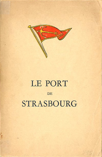 Le port de Strasbourg.