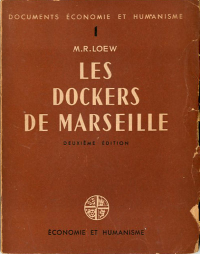 Les dockers de Marseille.