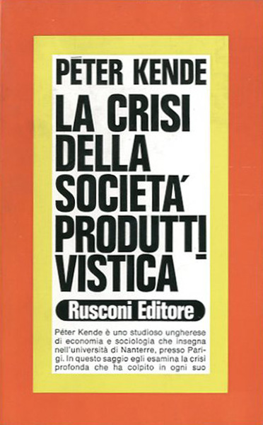 La crisi della società produttivistica.