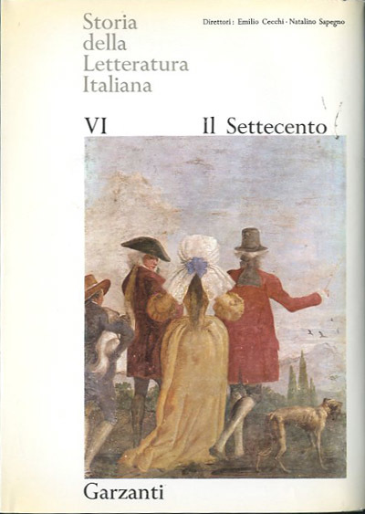 Storia della letteratura italiana. Vol. 6. Il Settecento.