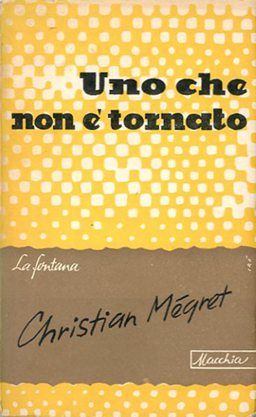 Uno che non è tornato.