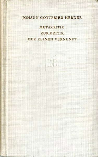 Matakritik zur Kritik der reinen Vernunft.
