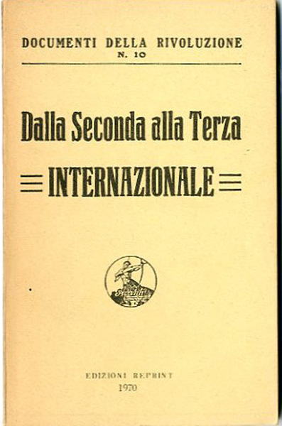 Dalla Seconda alla Terza Internazionale.