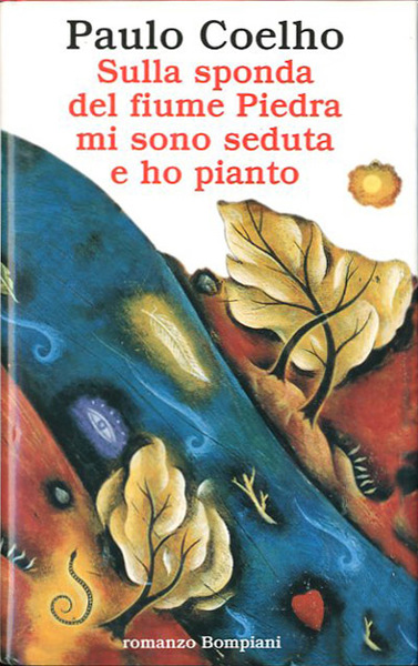 Sulla sponda del fiume Piedra mi sono seduta e ho …