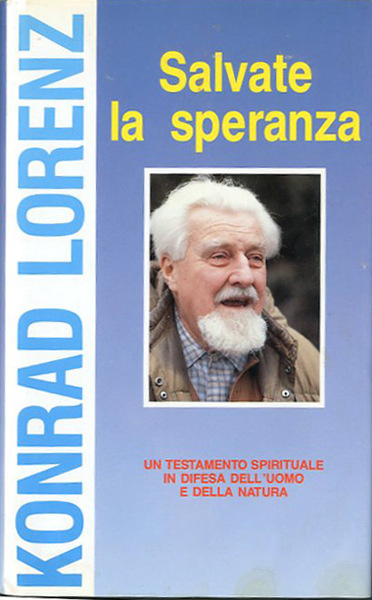 Salvate la speranza. Un testamento spirituale in difesa dell'uomo e …