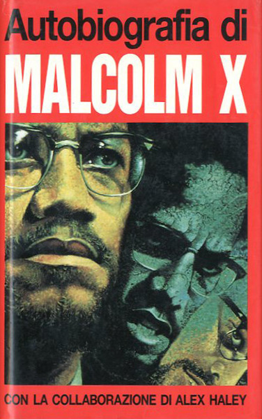 Autobiografia di Malcolm X.