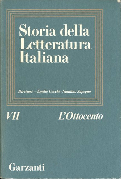 Storia della letteratura italiana. Vol. 7. L'Ottocento.