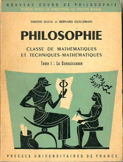 Classe de philosophie. Classe de mathématiques. Tome 1, La connaissance.