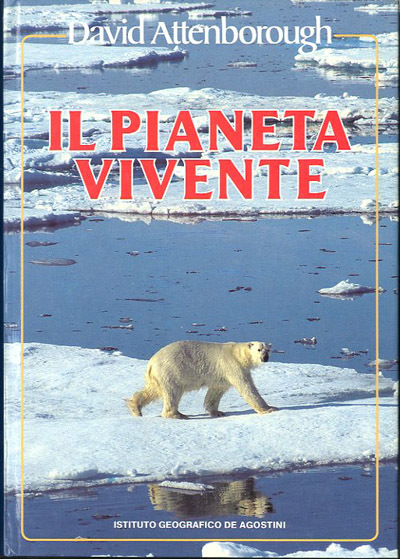 Il pianeta vivente. Un ritratto della terra.