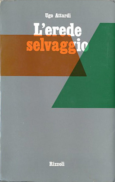 L'erede selvaggio.