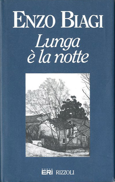 Lunga è la notte.