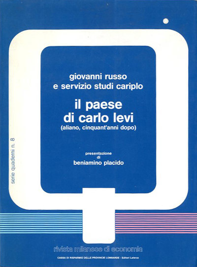 Il paese di Carlo Levi. Aliano, cinquant'anni dopo.