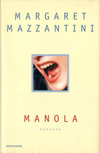 Manola. Romanzo.