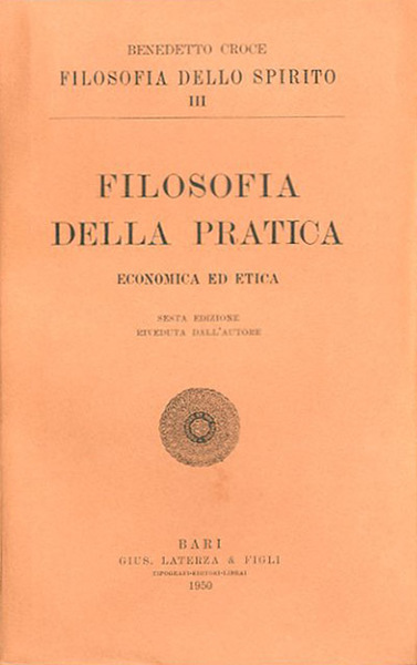 Filosofia della pratica. Economia ed etica.