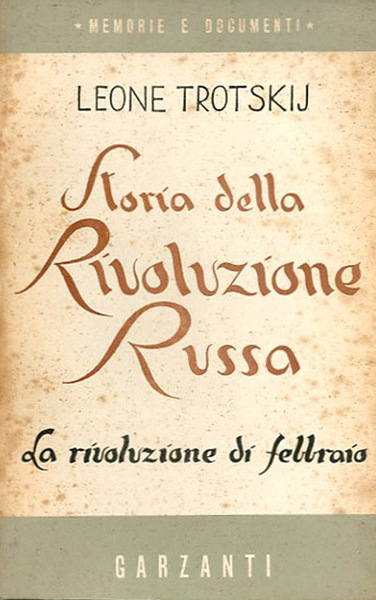 Storia della rivoluzione russa.