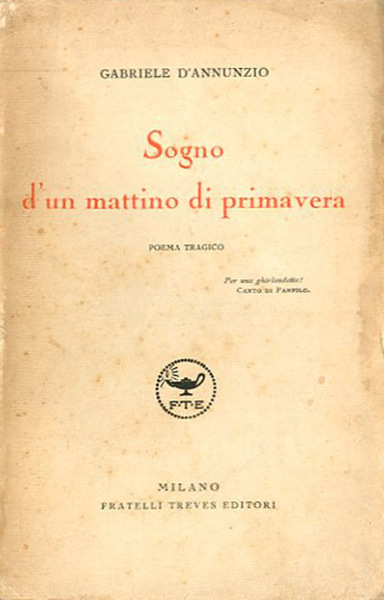 Sogno d'un mattino di primavera. Poema tragico.