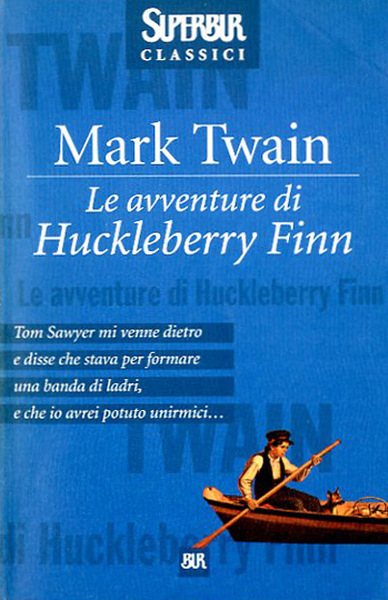 Le avventure di Huckleberry Finn.