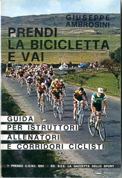 Prendi la bici e vai. Guida per istruttori, allenatori e …