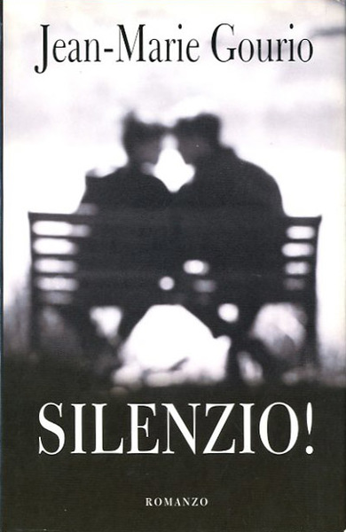 Silenzio!. Romanzo.