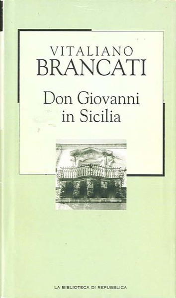 Don Giovanni in Sicilia.