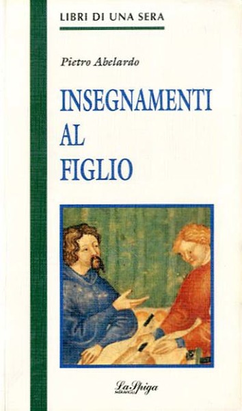 Insegnamenti al figlio.