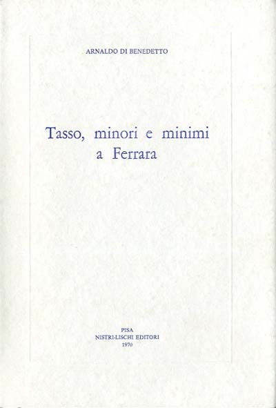 Tasso, minori e minimi a Ferrara.