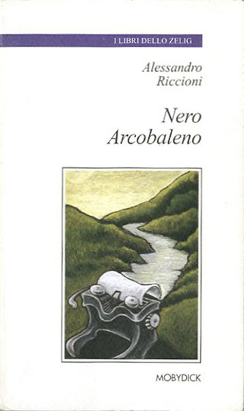 Nero arcobaleno.